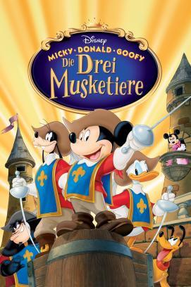 Micky, Donald, Goofy - Die drei Musketiere