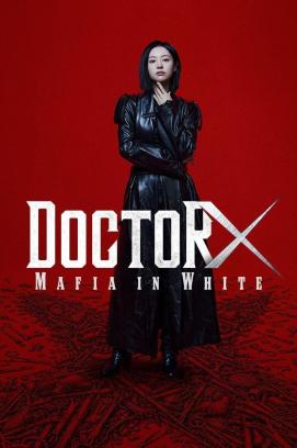 Doctor X: Mafia in White - Staffel 1 *Subbed*
